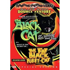 BLACK CAT, THE / THE FAT BLACK PUSSY-CAT (Something Weird 014381079722) USA 1966 DVD (double Feature)
